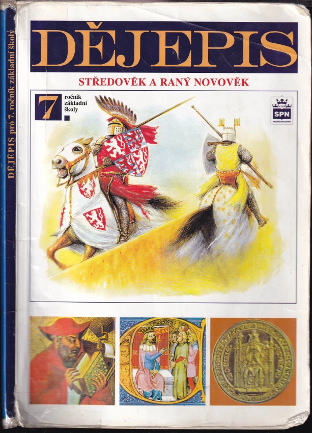 Dějepis pro 7. ročník základní školy a 2. ročník osmiletého gymnázia : středověk a raný novověk