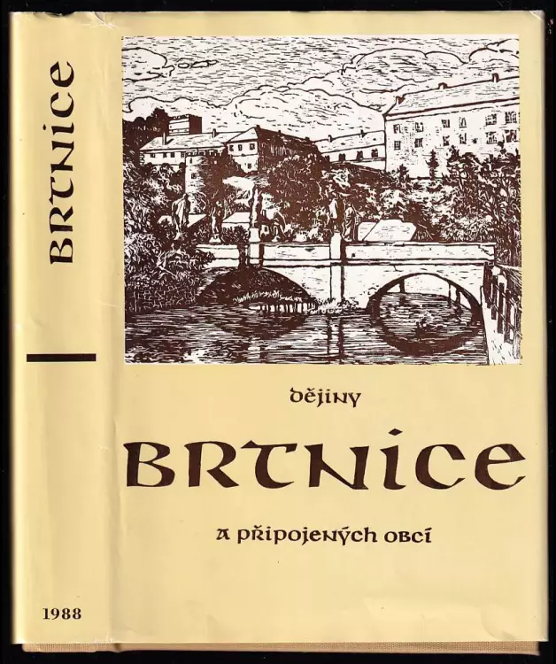 Dějiny Brtnice a připojených obcí