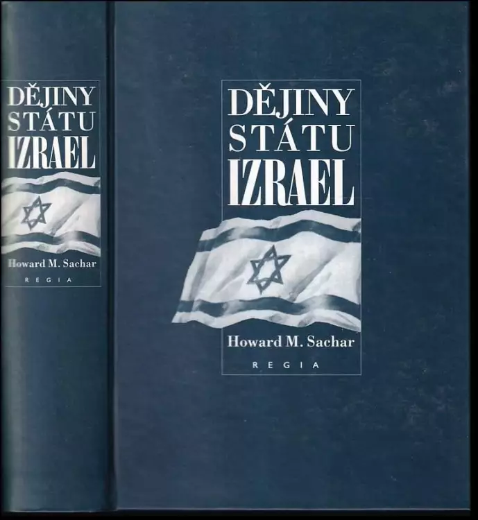 📗 Dějiny státu Izrael - Howard Morley Sachar (1998, Regia)