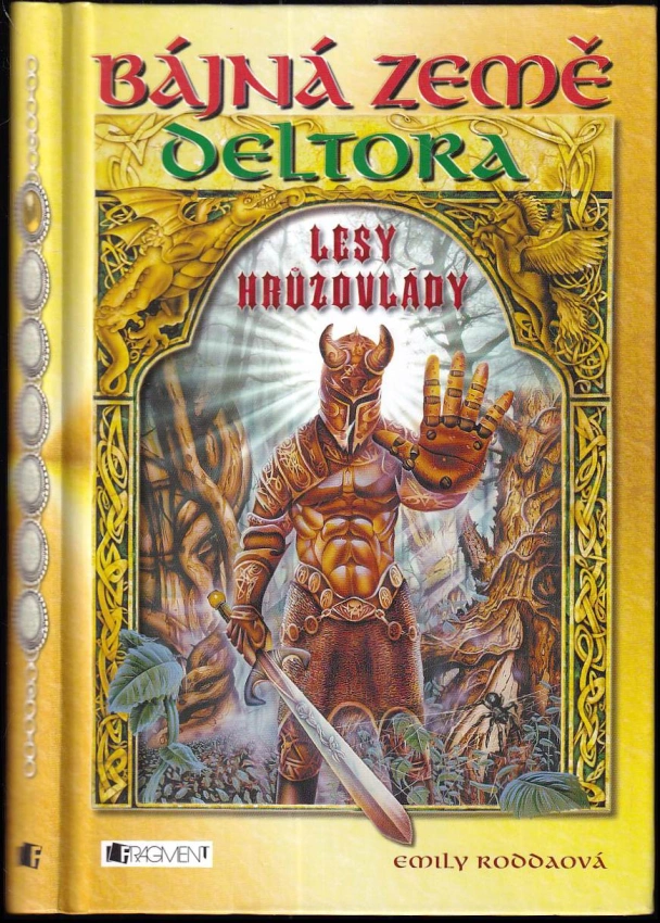 Deltora : Lesy hrůzovlády