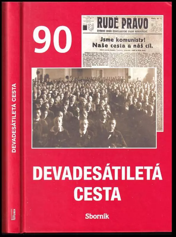 Devadesátiletá cesta - Sborník