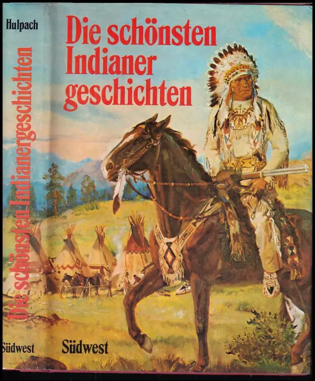 Die schönsten Indianergeschichten (Indiánské příběhy)