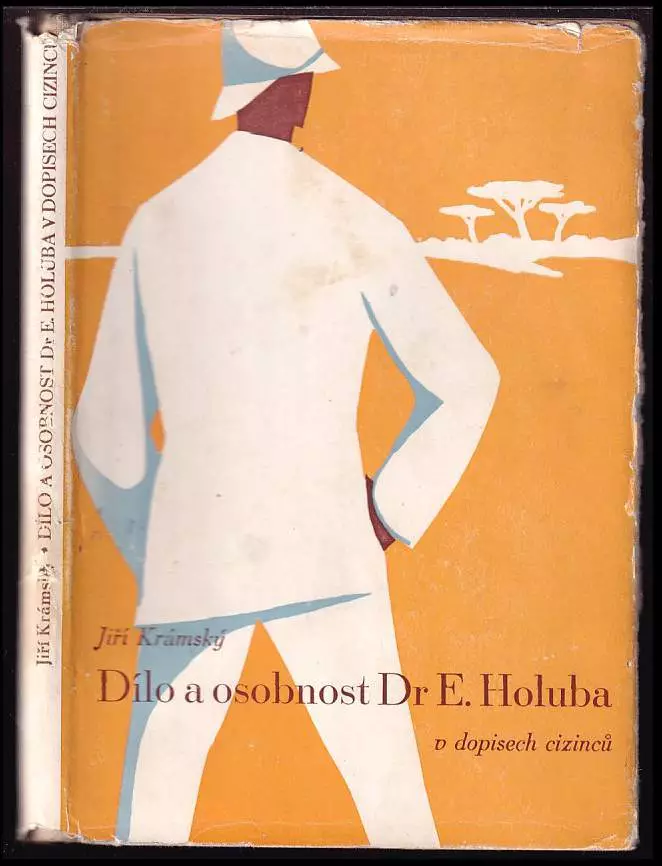 Dílo a osobnost Dra Emila Holuba v dopisech cizinců