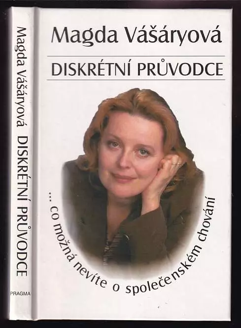 Diskrétní průvodce: ...co možná nevíte o společenském chování