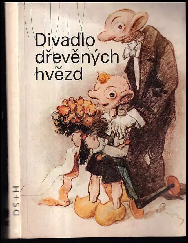 Divadlo dřevěných hvězd : fakta a dokumenty o historii Divadla Spejbla a Hurvínka : sborník dokumentů