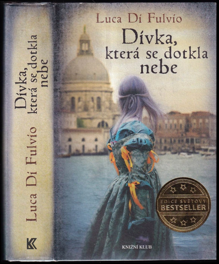 Dívka, která se dotkla nebe