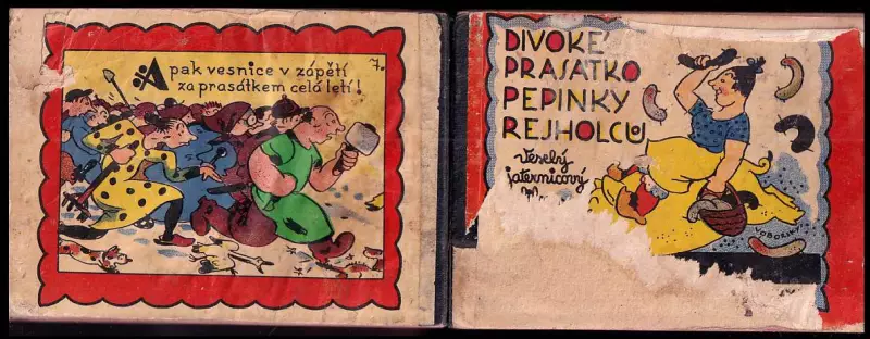 Divoké prasátko Pepinky Rejholců