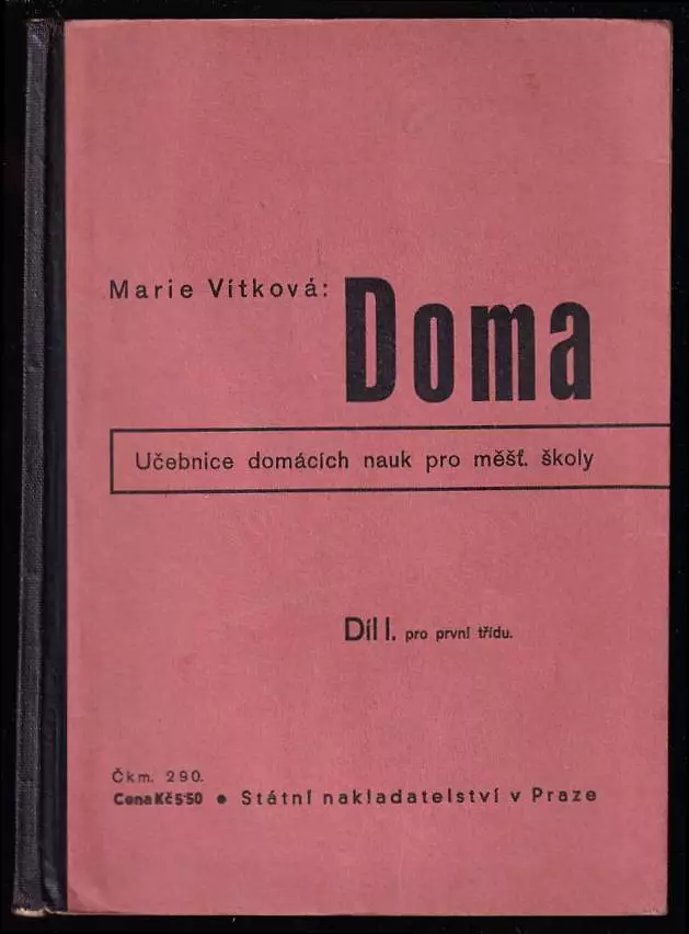 Doma - učebnice domácích nauk pro měšťanské školy. Díl I. pro 1. třídu