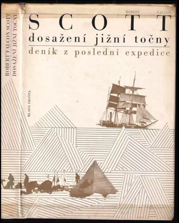 Dosažení jižní točny - Deník z poslední expedice