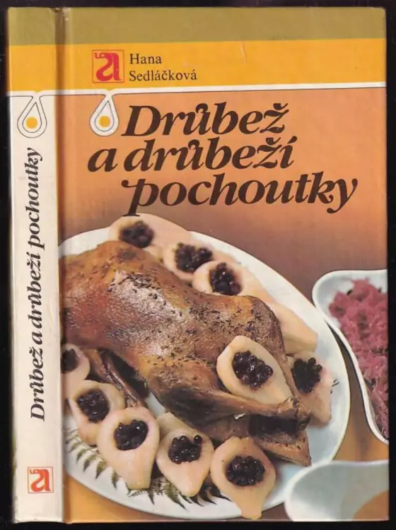 Drůbež a drůbeží pochoutky