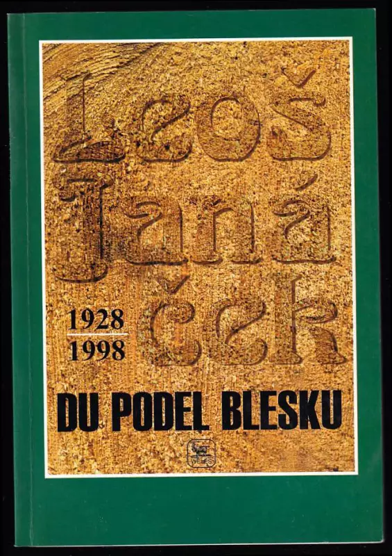 Du podel blesku - 1928-1998 - sborník k 70 výročí smrti Leoše Janáčka