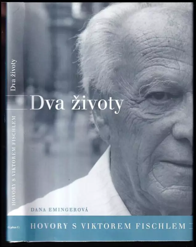 Dva životy - hovory s Viktorem Fischlem