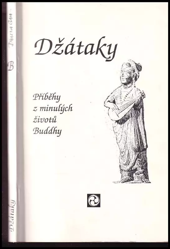 Džátaky : příběhy z minulých životů Buddhy