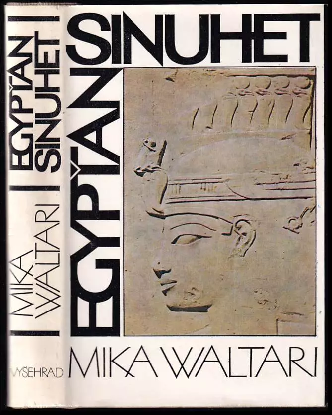 Egypťan Sinuhet - patnáct knih ze života lékaře Sinuheta