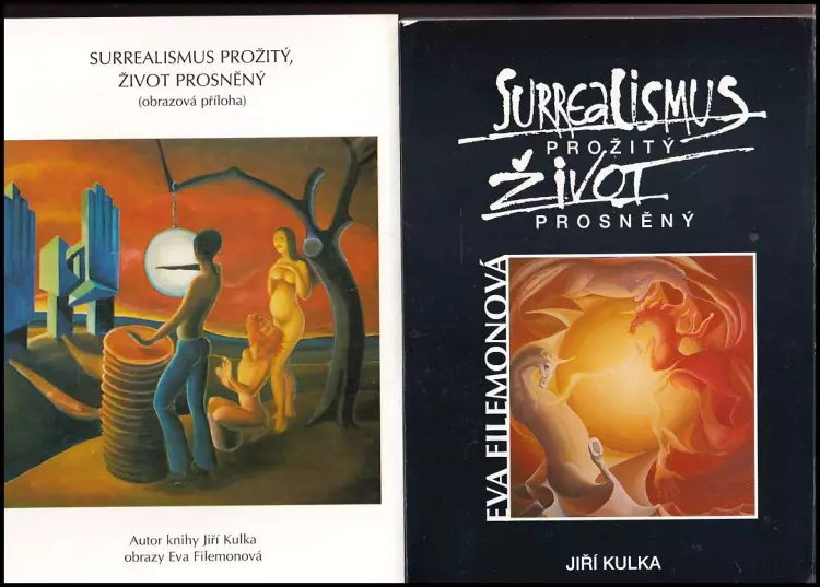 Eva Filemonová : surrealismus prožitý, život prosněný : esteticko-psychologické pojednání