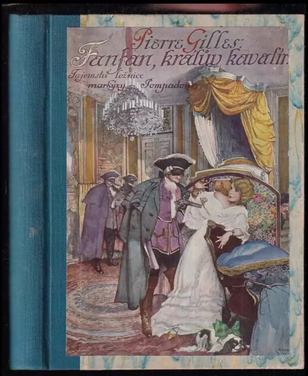 Fanfan, králův kavalír : Tajemství ložnice markýzy de Pompadour [I, II].