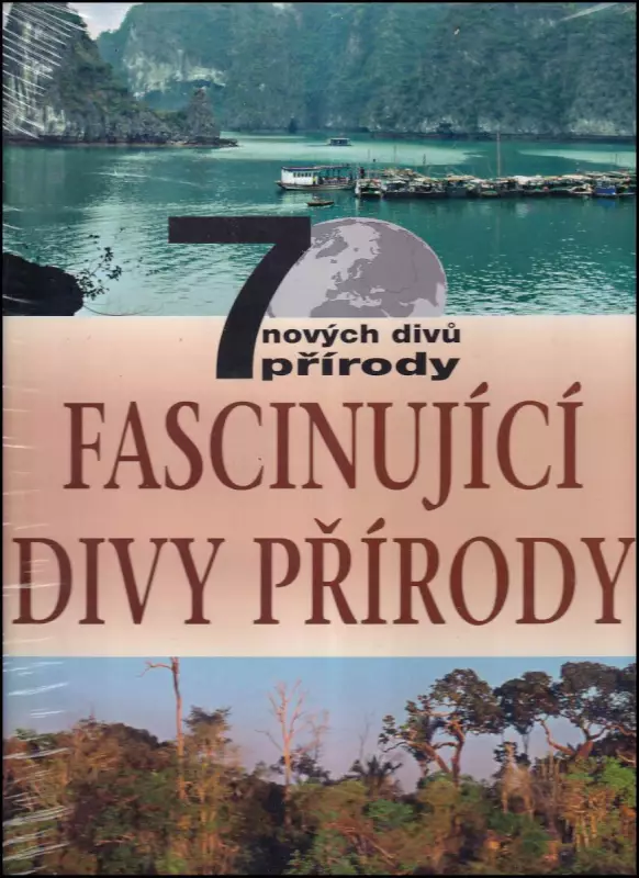 Fascinující divy přírody : [7 nových divů přírody