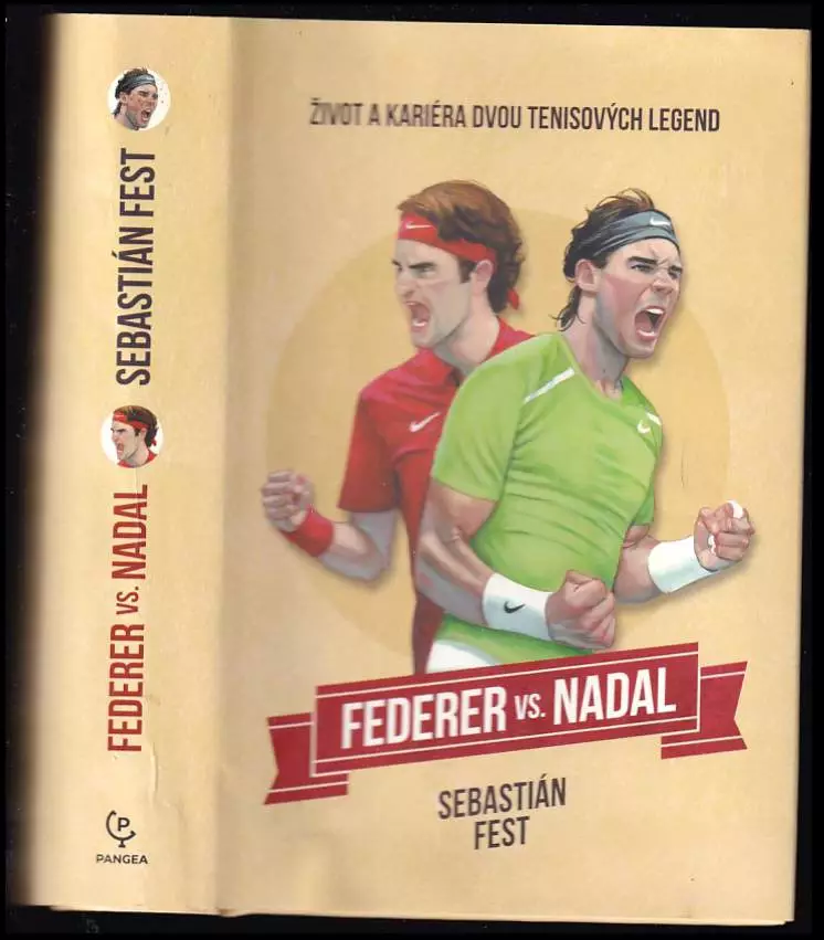Federer vs. Nadal : život a kariéra dvou tenisových legend