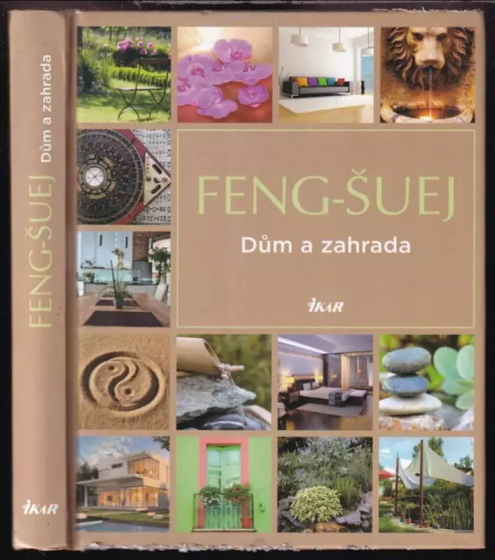 Feng-šuej : dům a zahrada