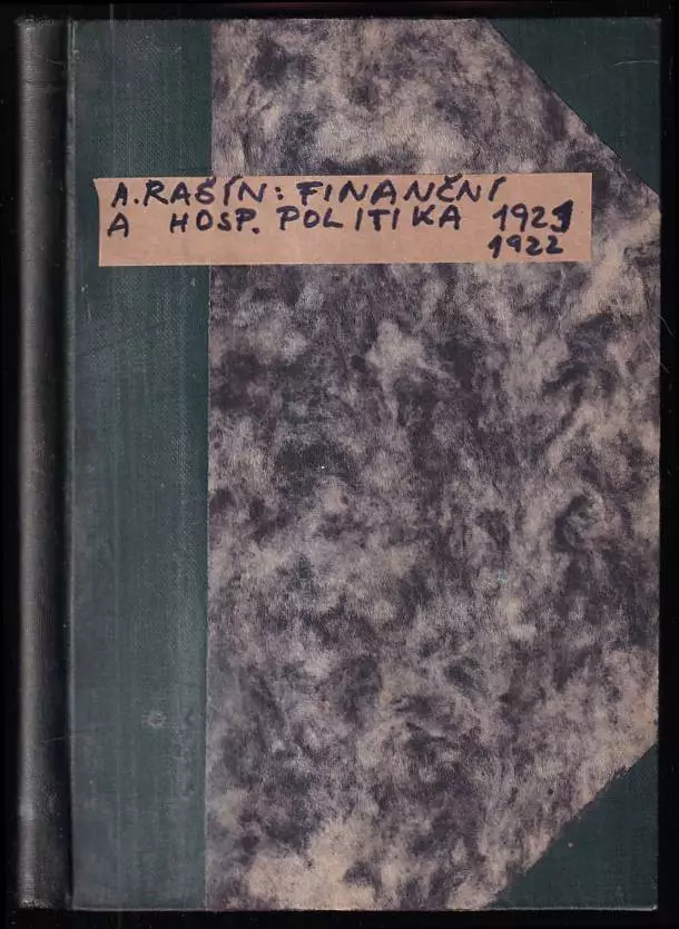 Finanční a hospodářská politika československá do konce r 1921.