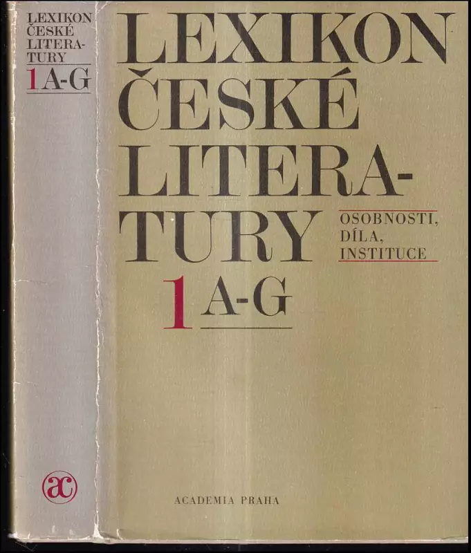 📗 Lexikon české literatury 1 osobnosti, díla, instituce (1985