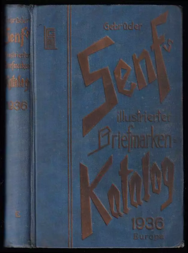 Gebrüder Senfs illustrierter Briefmarken-Katalog 1936 - Ausgabe E, Europa