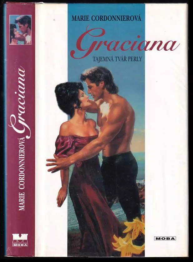 Graciana : tajemná tvář perly : historický milostný román