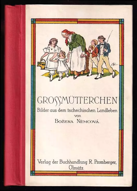 Grossmütterchen - Bilder aus dem tschechischen Landleben - Babička v NJ