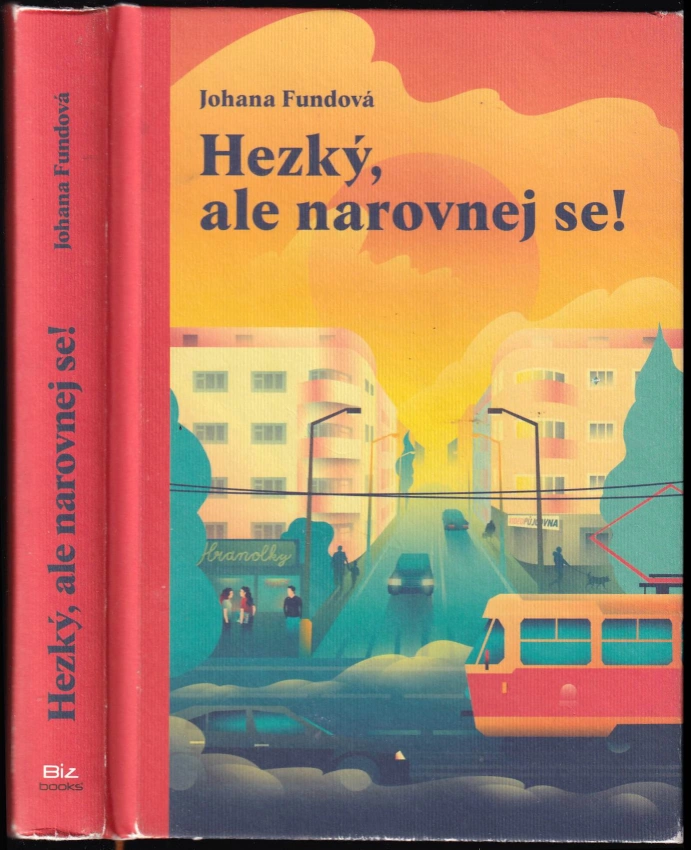 Hezký, ale narovnej se!