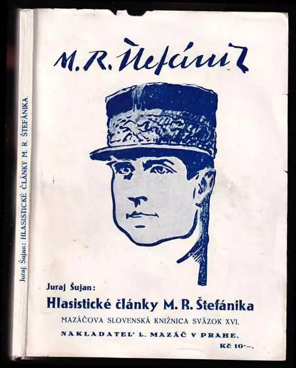 📙 Hlasistické články Milana R. Štefánika - Milan Rastislav Štefánik ...