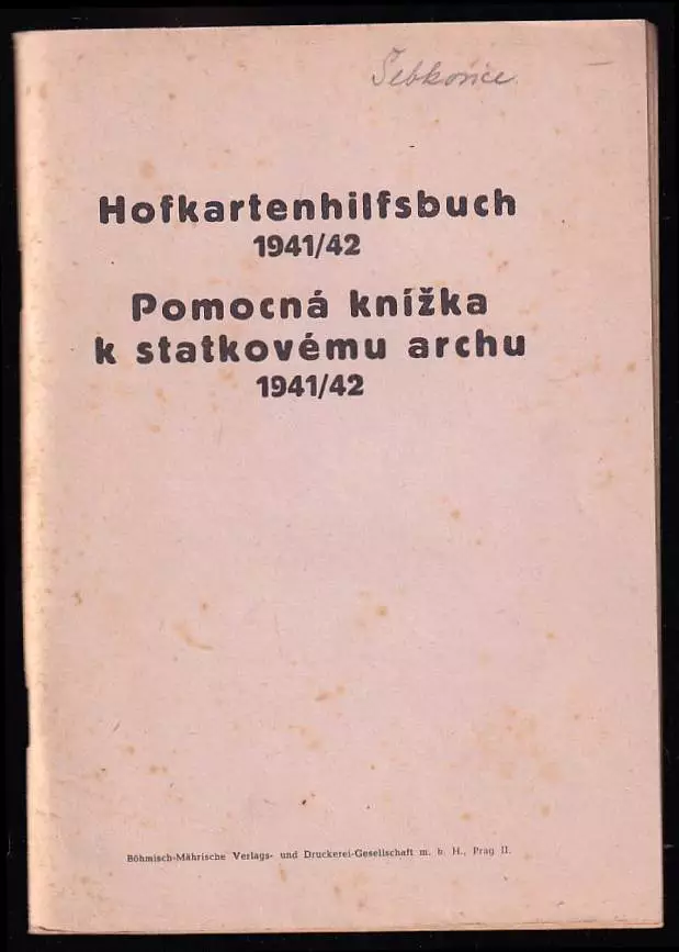 Hofkartenhilfsbuch 1941/42 - Pomocná knížka k statkovému archu 1941/42