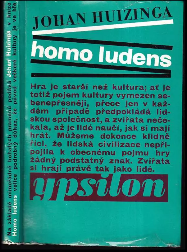 Homo ludens : o původu kultury ve hře