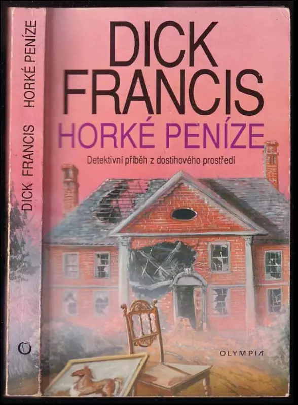 Horké peníze : detektivní příběh z dostihového prostředí