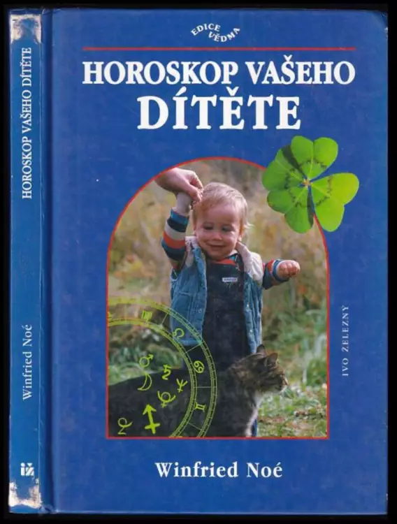 Horoskop vašeho dítěte, aneb, Co v něm ve skutečnosti je
