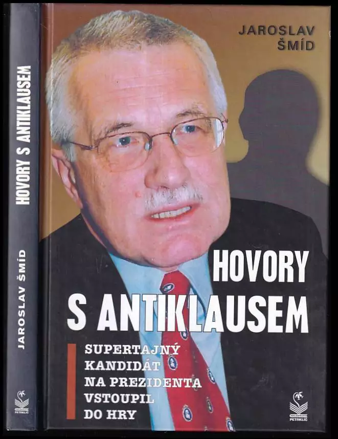 Hovory s AntiKlausem : supertajný kandidát na prezidenta vstoupil do hry!