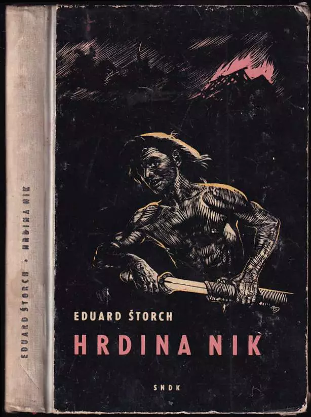Hrdina Nik - junácké příběhy z doby Sámovy