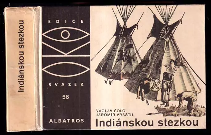Indiánskou stezkou - Pro čtenáře od 12 let