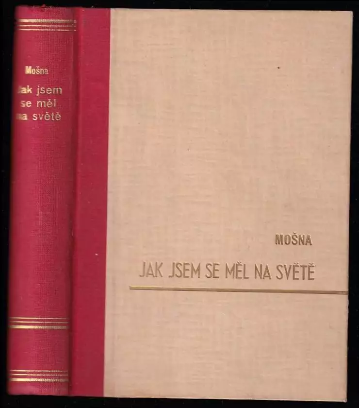 Jak jsem se měl na světě