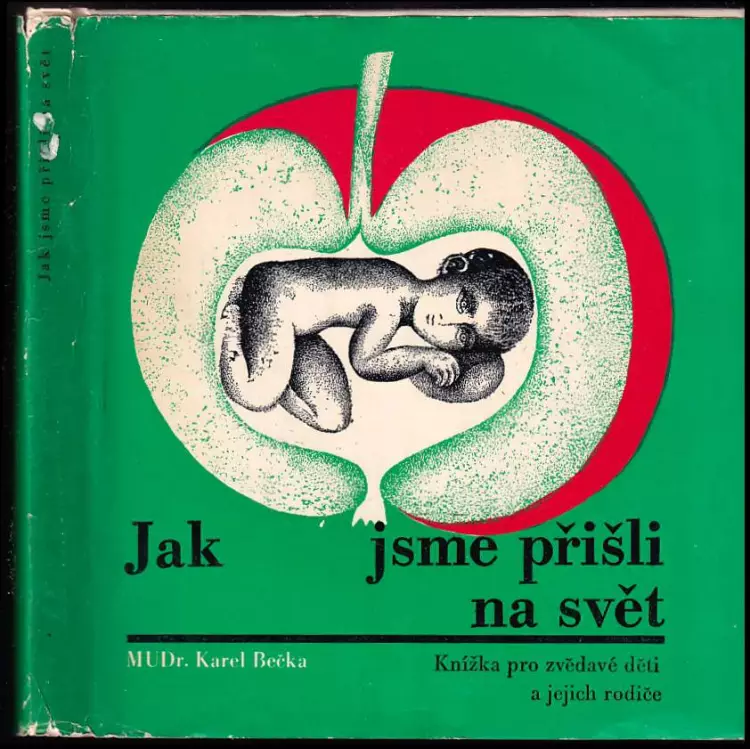 Jak jsme přišli na svět : Co neprozradí zrcadlo : knížka pro zvědavé děti a jejich rodiče + 2 gramofonové desky + Co neprozradí zrcadlo - Karel Beč...