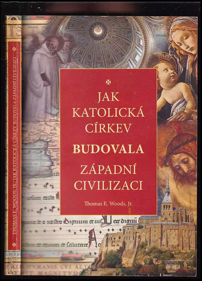 Jak katolická církev budovala západní civilizaci