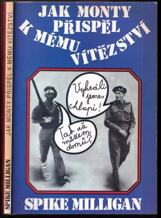 Jak Monty přispěl k mému vítězství : válečný životopis - III. díl