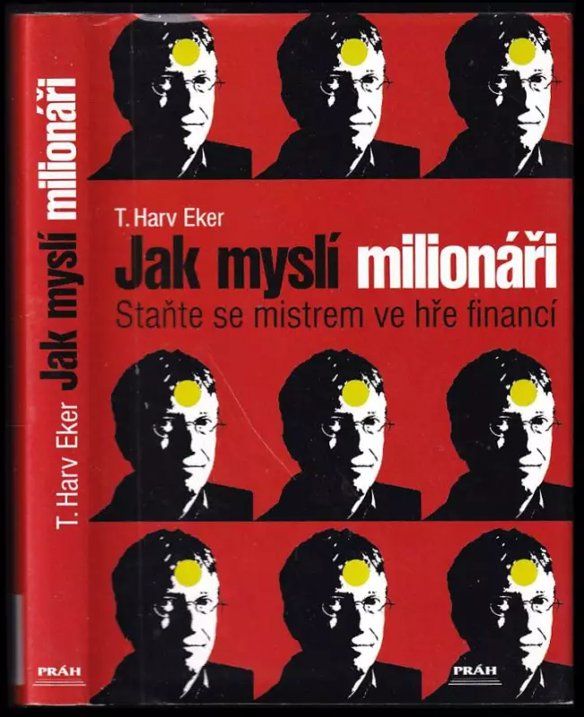 Jak myslí milionáři : staňte se mistrem ve hře financí