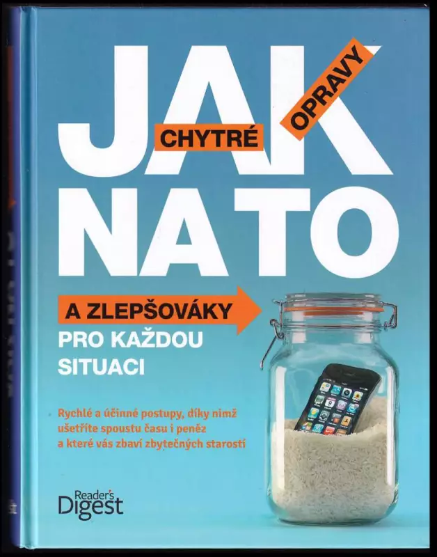 Jak na to : chytré opravy a zlepšováky pro každou situaci