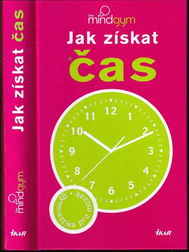 Jak získat čas : gymnastika pro mozek