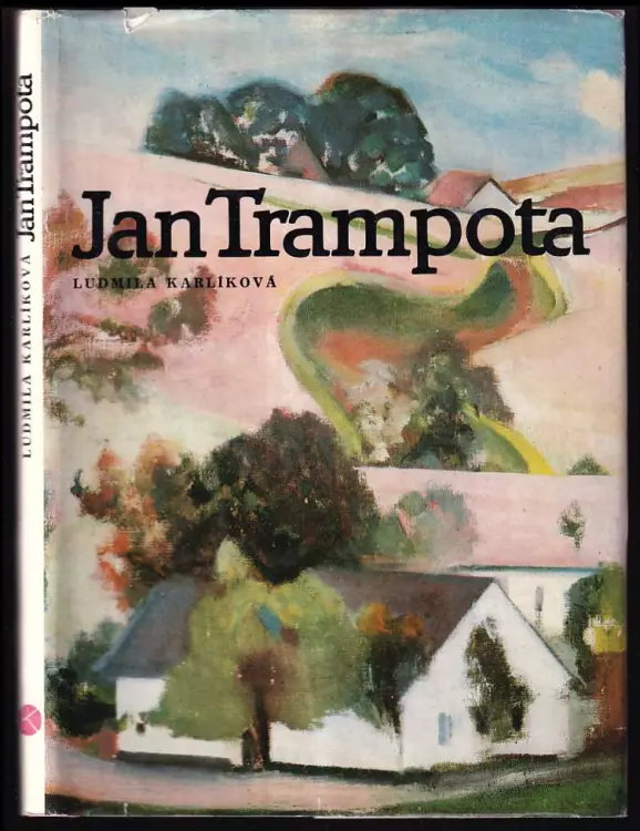 Jan Trampota : 1889-1942 : monografie s ukázkami z malířského díla