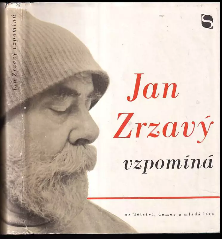 Jan Zrzavý vzpomíná na domov, dětství a mladá léta