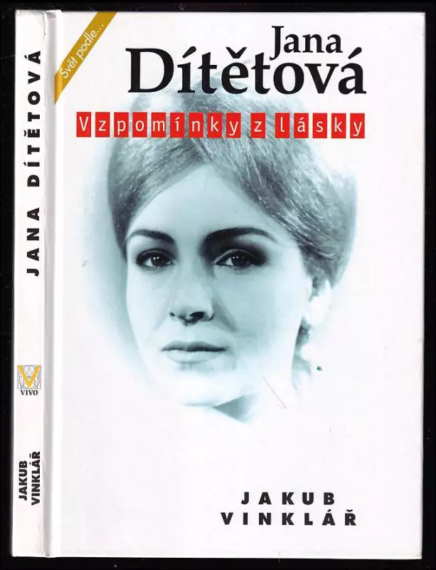 Jana Dítětová, Vzpomínky z lásky : vzpomínky z lásky