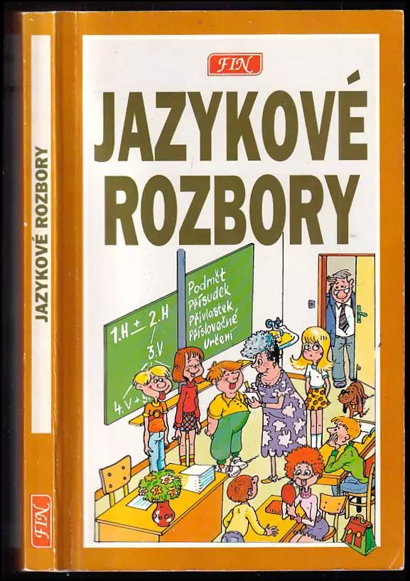 Jazykové rozbory : Pro žáky základních, středních škol a studenty víceletých gymnázií