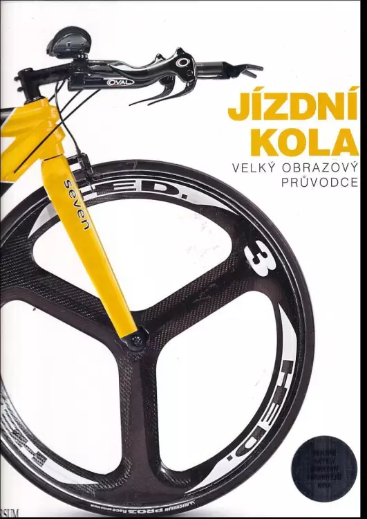 Jízdní kola : velký obrazový průvodce