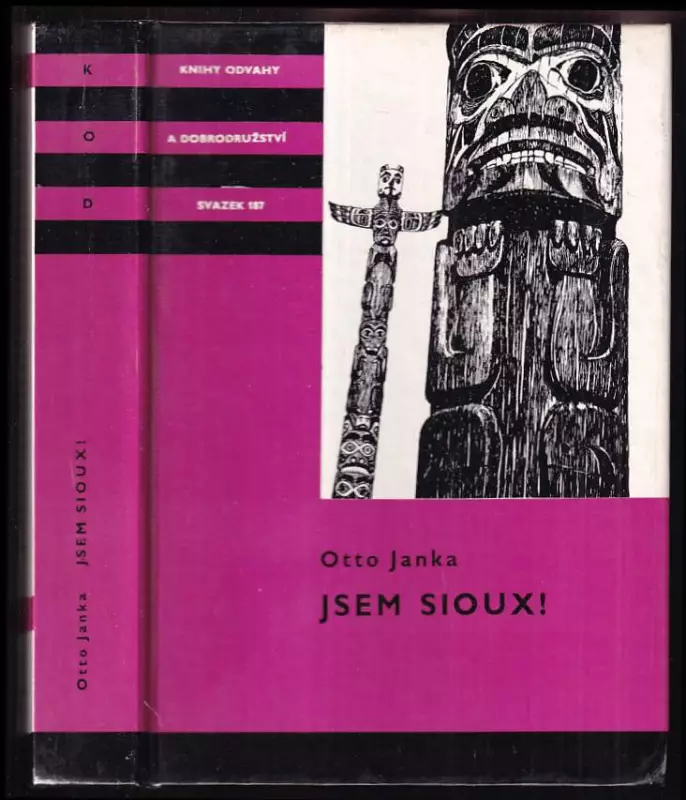 Jsem Sioux! - dva příběhy českých vystěhovalců z dob indiánských válek